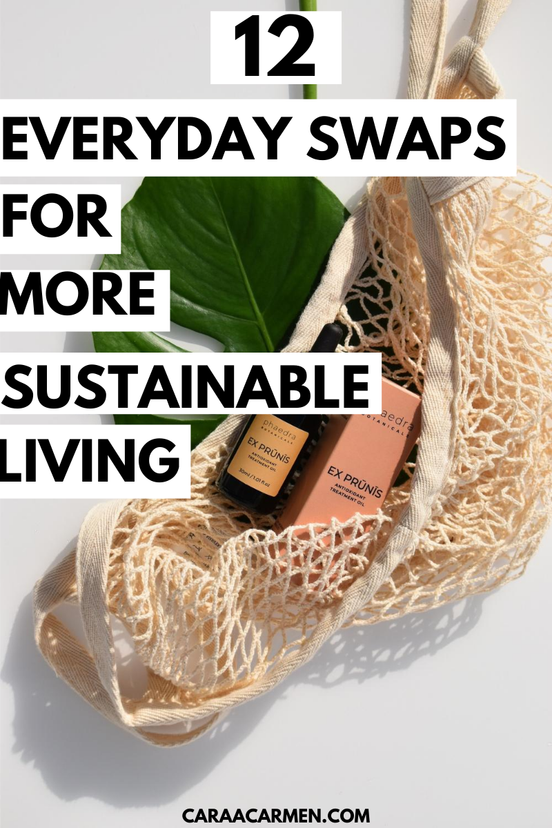 12 Everyday Swaps For More Sustainable Living