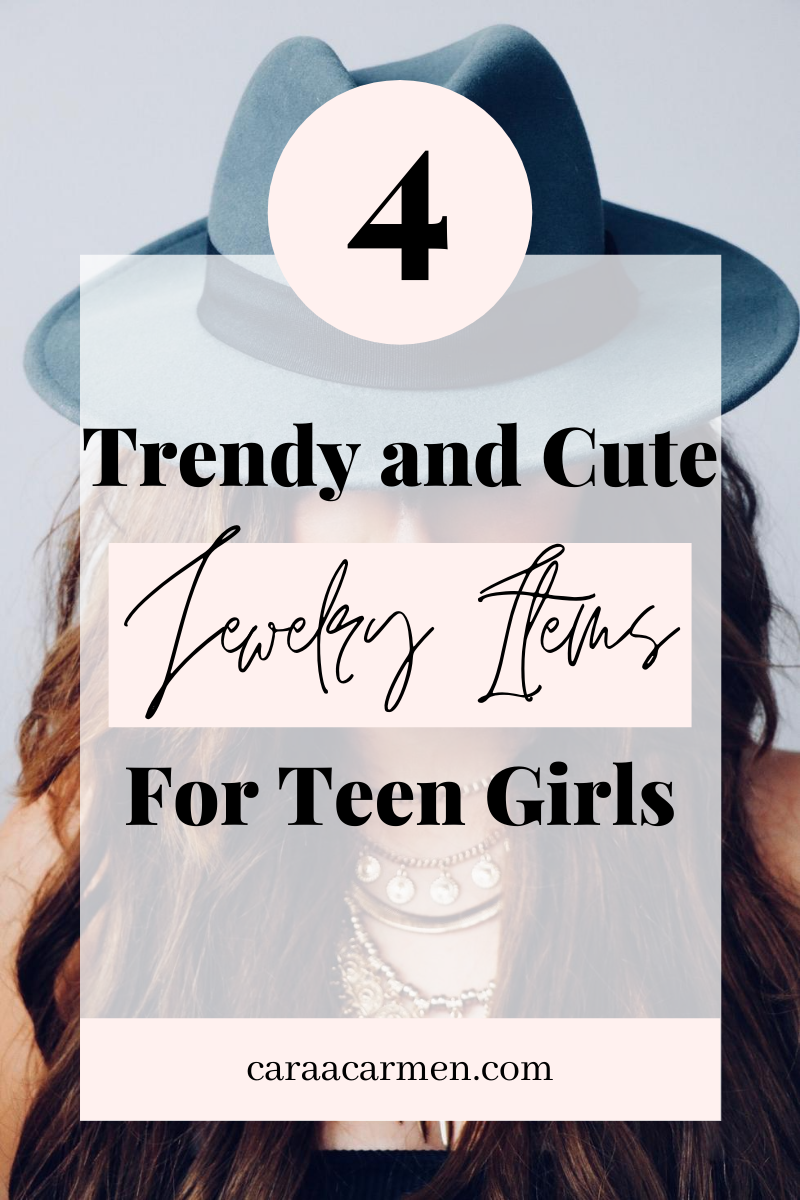 4 Trendy Jewelry Items for Teen Girls